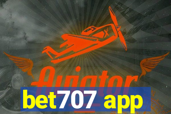 bet707 app